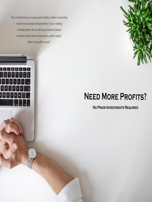 cover image of Need More Profits? No Prior Investments Required